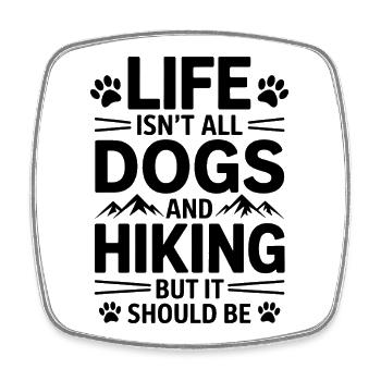 Wandern Spruch Hunde Berge Wandern Geschenk - Viereckiger Kühlschrankmagnet - Weiß - Vorne
