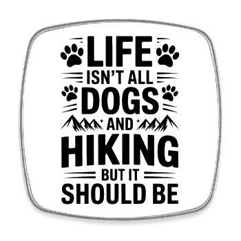 Wandern Spruch Hunde Berge Wandern Geschenk - Viereckiger Kühlschrankmagnet - Weiß - Vorne