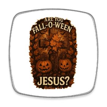 Are You Fall-O-Ween Jesus Halloween Fall - Square fridge magnet - white - Front