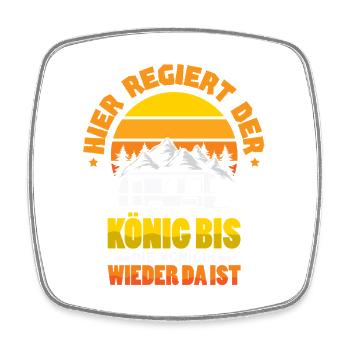 Camper Camping Wohnwagen Spruch - Viereckiger Kühlschrankmagnet - Weiß - Vorne
