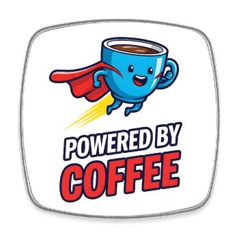 Powered by Coffee Lustiges Kaffee Motiv - Viereckiger Kühlschrankmagnet - Weiß - Vorne