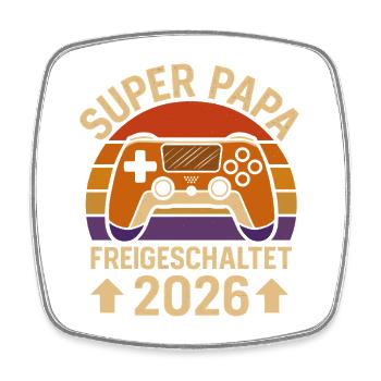 Being a Father SUPER DAD UNLOCKED 2026 FUNNY - Square fridge magnet - white - Front
