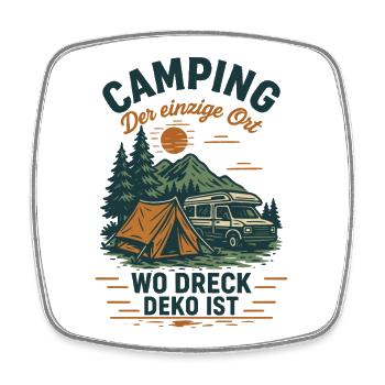 Le camping est le seul endroit où la décoration en terre battue est plus amusante - Magnet carré - blanc - Devant