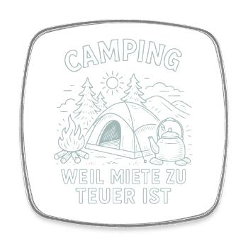Camping Weil Miete Zu Teuer Ist Abenteuer Natur - Viereckiger Kühlschrankmagnet - Weiß - Vorne