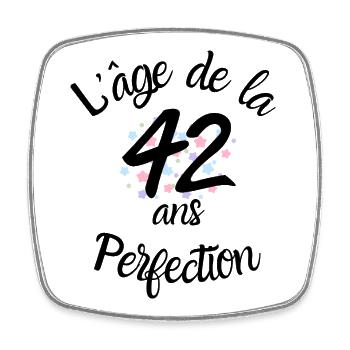 42 ans, l'âge de la perfection - Magnet carré - blanc - Devant