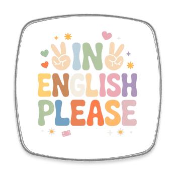 En anglais S’il vous plaît Professeur d’anglais Professeur d’anglais - Magnet carré - blanc - Devant