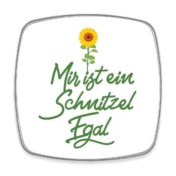 Mir ist ein Schnitzel egal - Viereckiger Kühlschrankmagnet - Weiß - Vorne