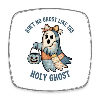 Ain't No Ghost Like The Holy Ghost - Viereckiger Kühlschrankmagnet - Weiß - Vorne