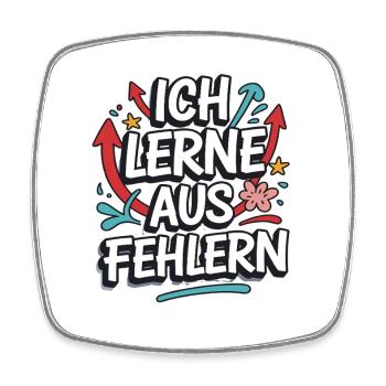 I learn from mistakes motivational statement for - Square fridge magnet - white - Front