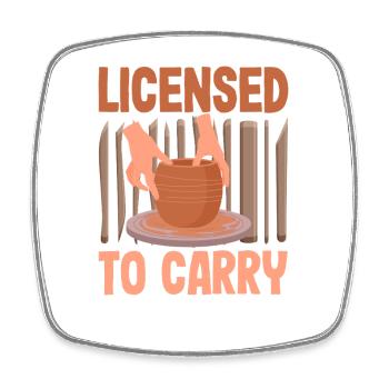Licensed To Carry Pottery Love - Square fridge magnet - white - Front