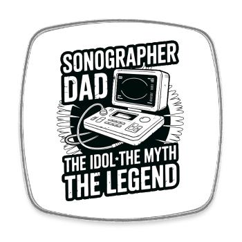 Sonographer Dad The Idol The Myth The Xray Tech - Viereckiger Kühlschrankmagnet - Weiß - Vorne