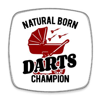 Natural born Darts Champion, Baby Dart Stroller - Square fridge magnet - white - Front