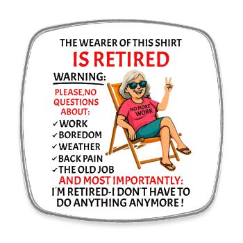 Retirement for Men women – Retired Rente - Viereckiger Kühlschrankmagnet - Weiß - Vorne
