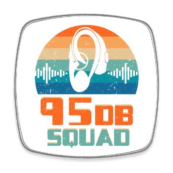 Deaf Deaf Hearing Impairment 95DB Squad - Square fridge magnet - white - Front