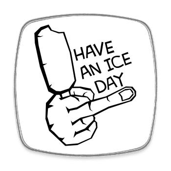 HAV E NICE DAY - Square fridge magnet - white - Front