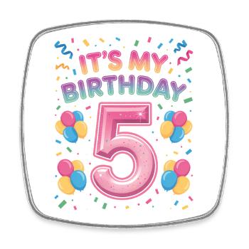 5 Years Girl It's My Birthday Kids Birthday - Square fridge magnet - white - Front