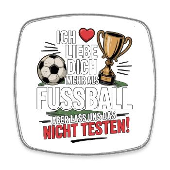 Ich Liebe Dich Mehr Als Fußball - Viereckiger Kühlschrankmagnet - Weiß - Vorne