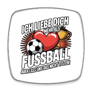 Ich Liebe Dich Mehr Als Fußball - Viereckiger Kühlschrankmagnet - Weiß - Vorne