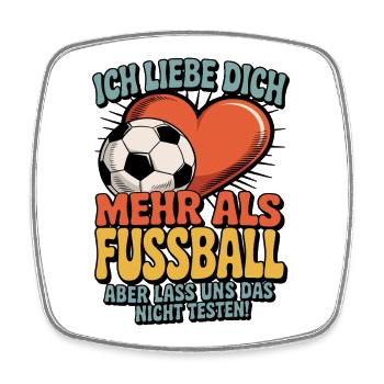 Ich Liebe Dich Mehr Als Fußball - Viereckiger Kühlschrankmagnet - Weiß - Vorne
