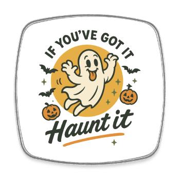 Wenn du es hast, spukt es lustiges Halloween-Kostüm - Viereckiger Kühlschrankmagnet - Weiß - Vorne