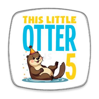 This Otter is 5 - Cute Birthday Motif - Square fridge magnet - white - Front
