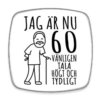 Geschenk zum 60. Geburtstag Geschenk zum 60. Geburtstag für einen 60-jährigen Mann - Viereckiger Kühlschrankmagnet - Weiß - Vorne
