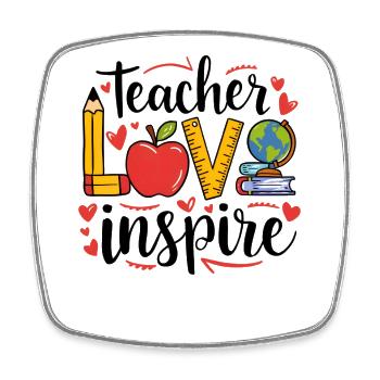 Teacher love inspires - Square fridge magnet - white - Front