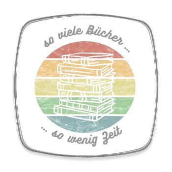 So viele Bücher ... so wenig Zeit, Buch lesen - Viereckiger Kühlschrankmagnet - Weiß - Vorne