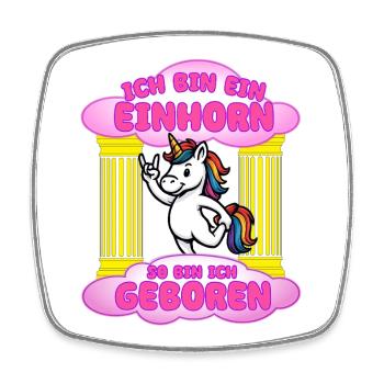 I was born a unicorn - Square fridge magnet - white - Front