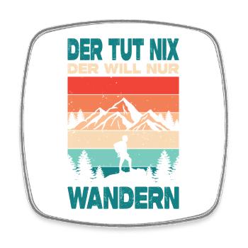Hiking Sayings Hiker Hiking Outfits - Square fridge magnet - white - Front