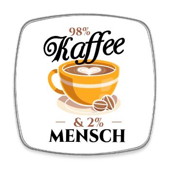 98% Kaffee, 2% Mensch - Kaffeeliebhaber Büro - Viereckiger Kühlschrankmagnet - Weiß - Vorne