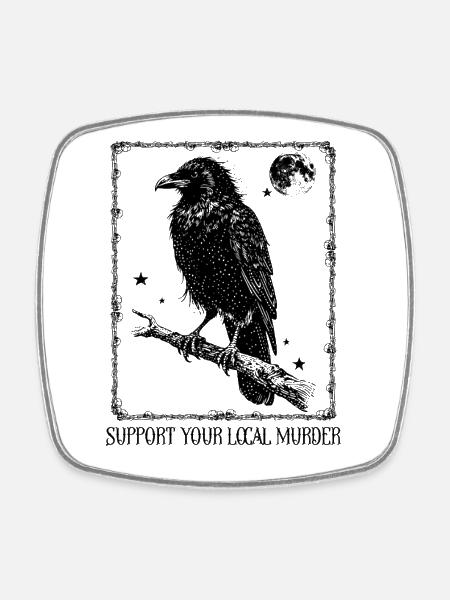 Soutenez votre Meurtre local - Crow - Magnet carré - blanc