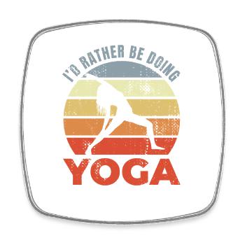 I'd Rather Be Doing Yoga - Viereckiger Kühlschrankmagnet - Weiß - Vorne