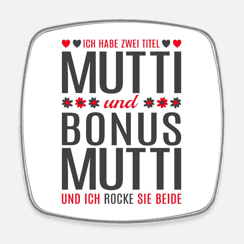 Mama Mutti Mutter Bonus Mutti Muttertag Geschenk - Viereckiger Kühlschrankmagnet - Weiß
