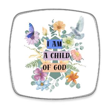 I Am a Child of God – Floral Faith Design - Viereckiger Kühlschrankmagnet - Weiß - Vorne
