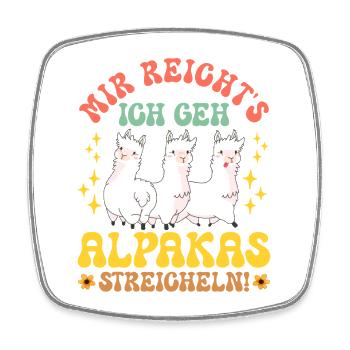Alpaka Fan MIR REICHT'S GEH ALPAKAS STREICHELN - Viereckiger Kühlschrankmagnet - Weiß - Vorne