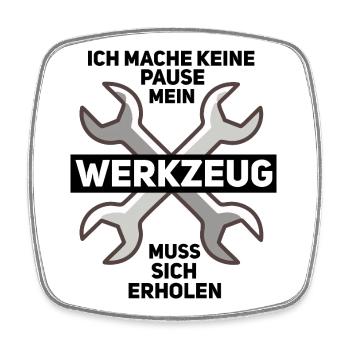 Nothing works without tools - Square fridge magnet - white - Front