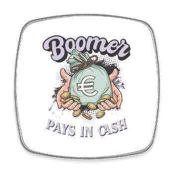 Boomer pays in Cash – Funny Statement Shirt - Square fridge magnet - white - Front