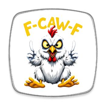 Fighting Chicken F-C-A-W-F Cartoon - Square fridge magnet - white - Front