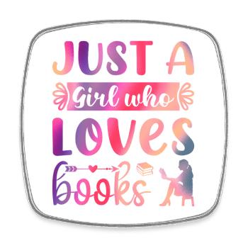 Just a girl who loves books - Square fridge magnet - white - Front