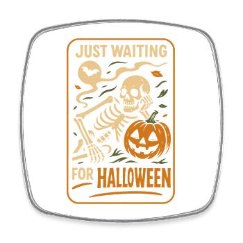 Juste En Attendant Alloween, Squelette, Citrouille - Magnet carré - blanc - Devant