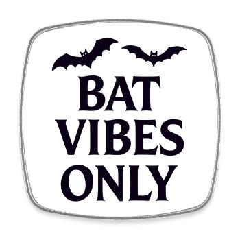 Des vibrations de chauve-souris pour les fans d’horreur - Magnet carré - blanc - Devant