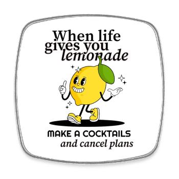 Quand la vie vous donne de la limonade, faites un cocktail - Magnet carré - blanc - Devant