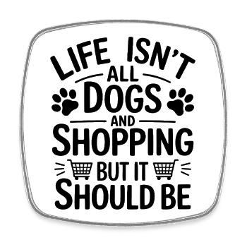 Einkaufen Spruch Hunde Lustiges Shopping Geschenk - Viereckiger Kühlschrankmagnet - Weiß - Vorne