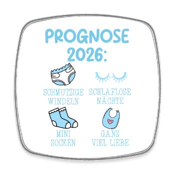 Bald Mama PROGNOSE 2026 SCHMUTZIGE WINDELN - Viereckiger Kühlschrankmagnet - Weiß - Vorne