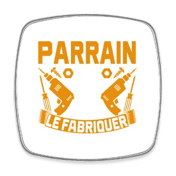 Si Parrain ne peut pas le fabriquer humour bricola - Magnet carré - blanc - Devant