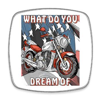 MOTORCYCLE WHAT DO YOU DREAM OF - Square fridge magnet - white - Front