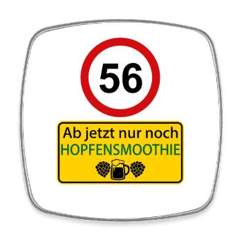 56 Ab jetzt nur noch Hopfensmoothie - Viereckiger Kühlschrankmagnet - Weiß - Vorne