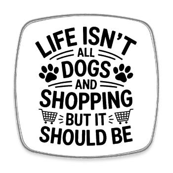 Einkaufen Spruch Hunde Lustiges Shopping Geschenk - Viereckiger Kühlschrankmagnet - Weiß - Vorne