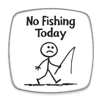 Angler-Frust – Heute kein Fischfang - Viereckiger Kühlschrankmagnet - Weiß - Vorne